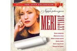 MERI CETINIC - Najljepse ljubavne pjesme, 2011 (CD)